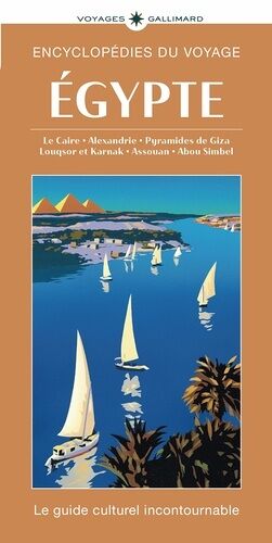 Egypte - Le Caire, Alexandrie, Pyramides De Giza Louqsor Et Karnak, Assouan, Abou Simbel