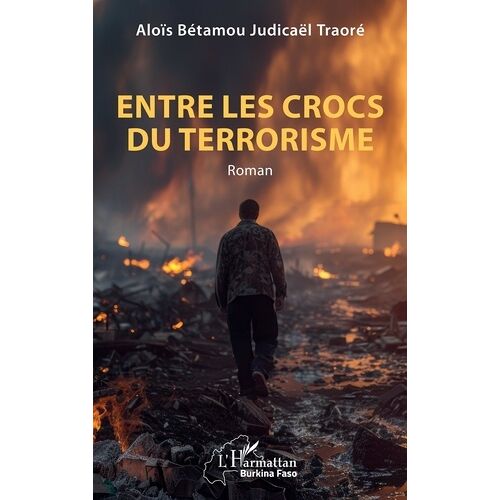 Entre Les Crocs Du Terrorisme