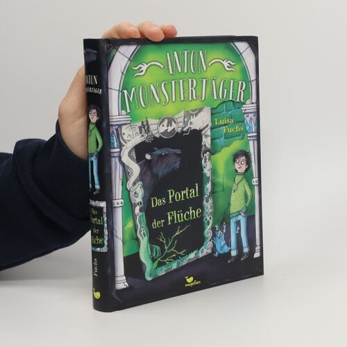 Anton Monsterjäger - Das Portal Der Flüche