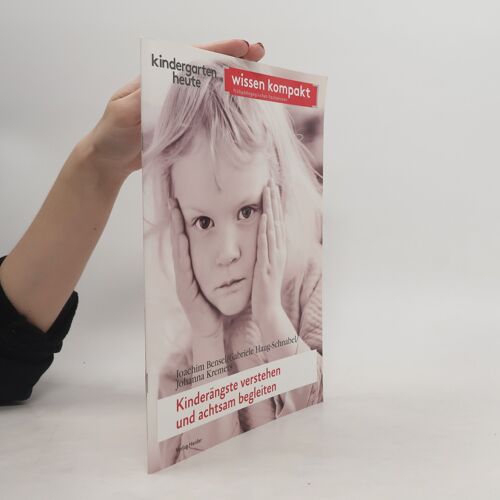 Kinderängste Verstehen Und Achtsam Begleiten