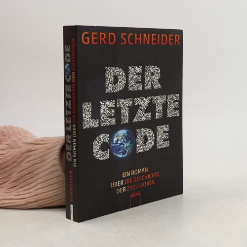 Schneider, G: Der Letzte Code