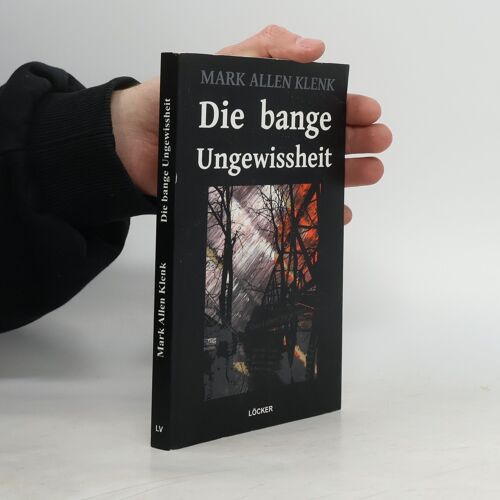 Die Bange Ungewissheit