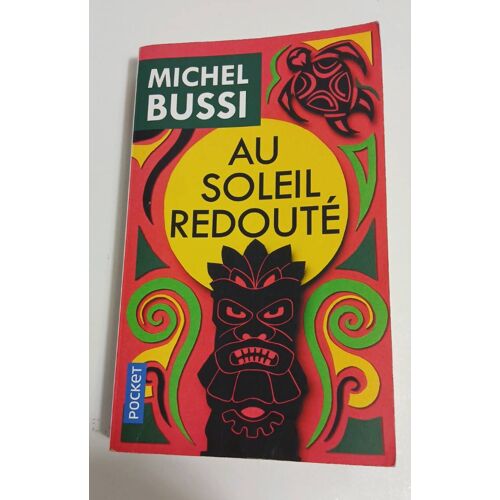 Au Soleil Redouté, De Michel Bussi