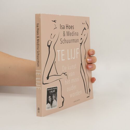 Hoes, I: Te Lijf