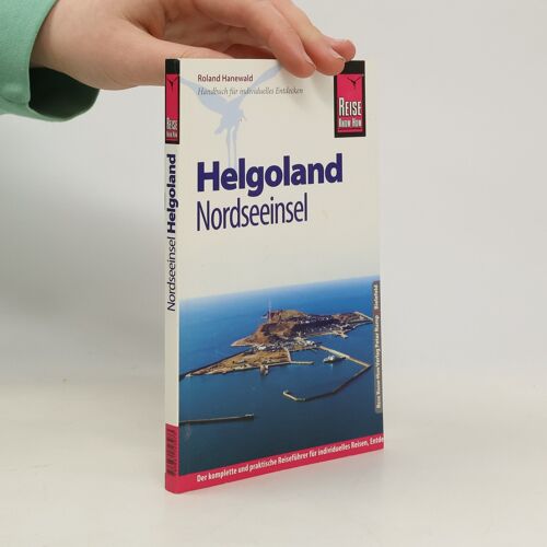 Hanewald, R: Reise Know-How Helgoland