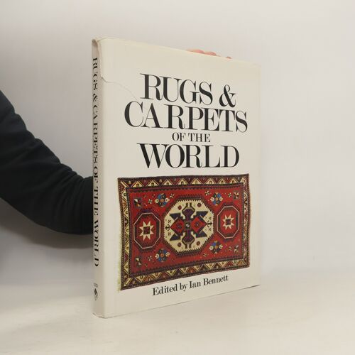 Rugs And Carpets Of The World
