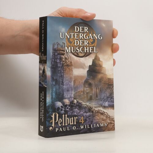 Pelbar-Zyklus (4 Von 7): Der Untergang Der Muschel