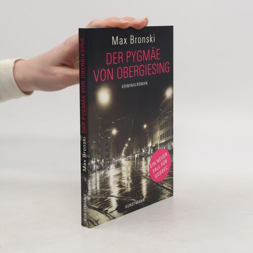 Der Pygmäe Von Obergiesing