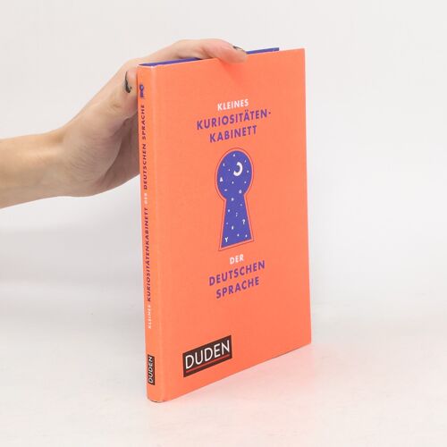 Kleines Kuriositätenkabinett Der Deutschen Sprache