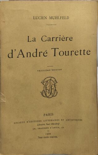 La Carrière D'andré Tourette Troisième Édition