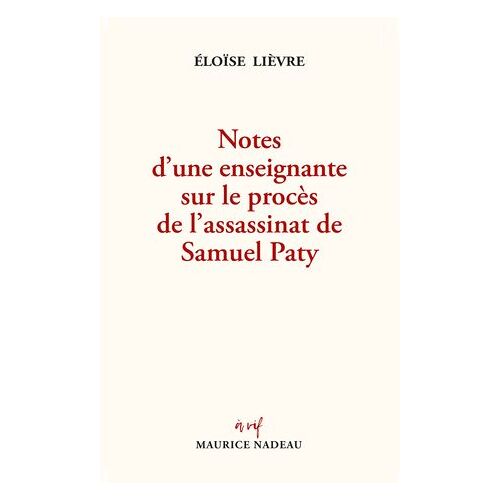 Notes D'une Enseignante Sur Le Procès De L'assassinat De Samuel Paty