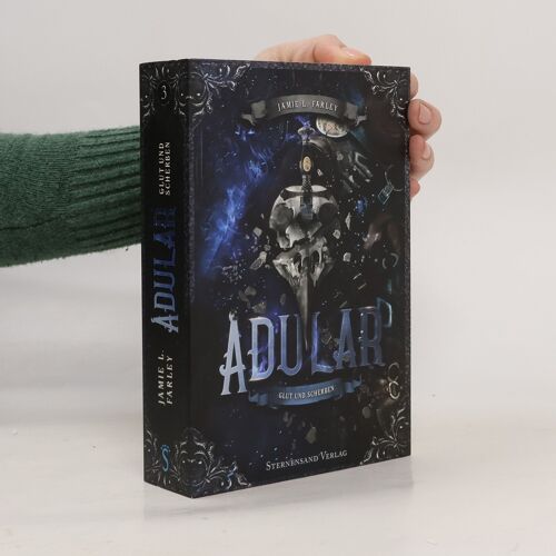 Adular Band 03: Glut Und Scherben