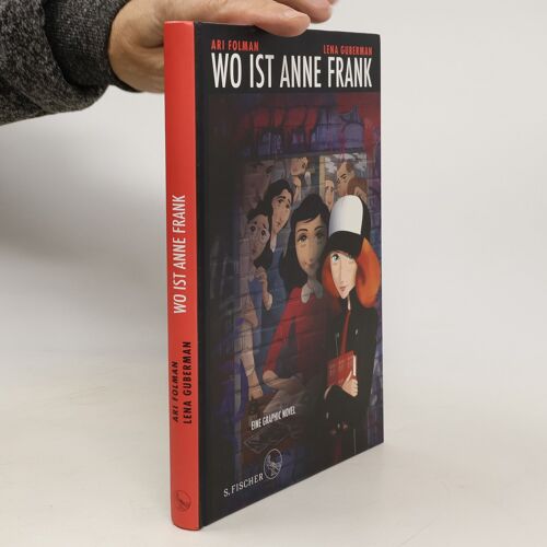Wo Ist Anne Frank - Eine Graphic Novel
