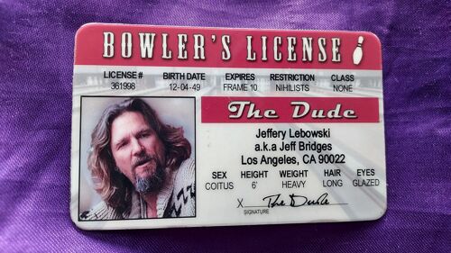 The Big Lebowski The Dude Bowler'S License Jeffery Lebowski Aka Jeff Bridges Los Angeles Ca 90022 Carte Plastifiée 8.6 X 5.4 Cm 4 Grammes Hollywood