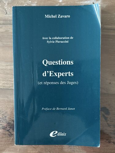 Questions D’Experts Et Réponses Des Juges - Michel Zavaro