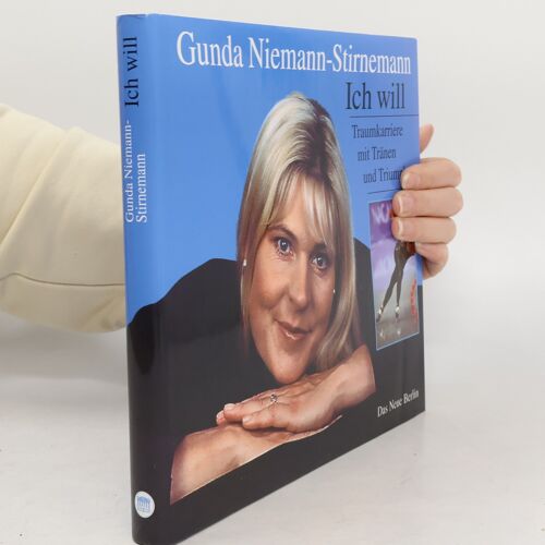 Ich Will. Traumkarriere Mit Tränen Und Triumphen, Gebraucht - Sehr Gut