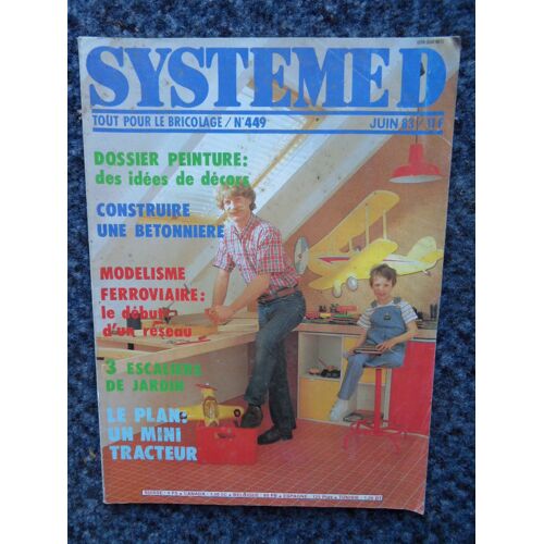 Système D N°449 De Juin 1983