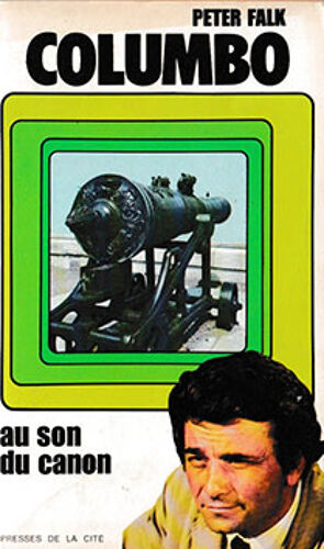 Colombo Peter Falk Au Son Du Canon