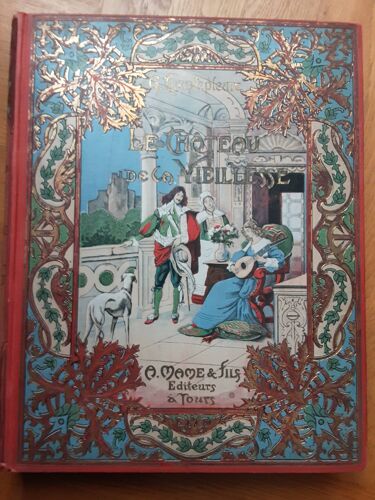 Livre Nobles Et Chevalliers Le Château De La Vieillesse Vers 1920