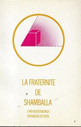 La Fraternite De Shamballa