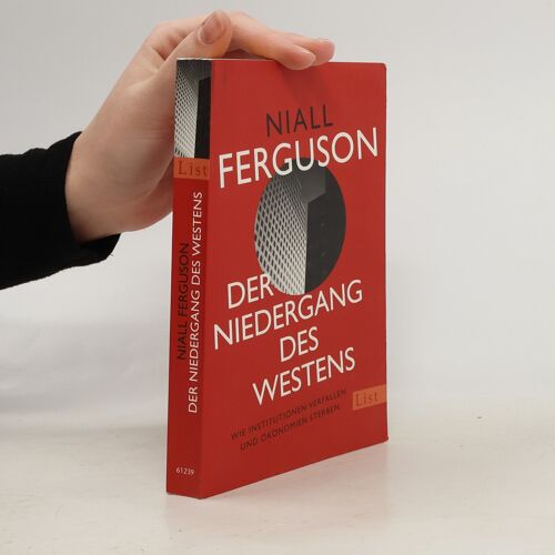 Ferguson, N: Niedergang Des Westens