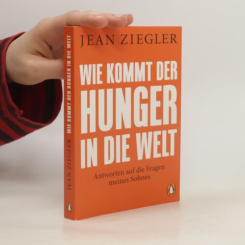 Wie Kommt Der Hunger In Die Welt?