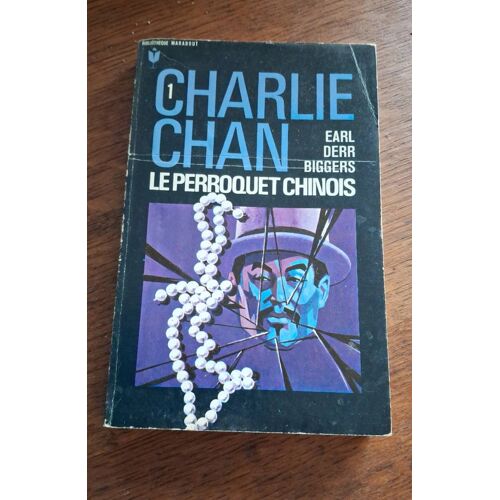 Charlie Chan 1 : Le Perroquet Chinois De Earl Derr Biggers