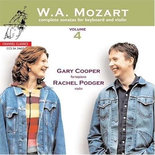 Mozart : Sonates Pour Violon Et Piano, Kv 9, 29, 302, 304 Et 529 Par Rachel Podger Et Gary Cooper (Volume 4)