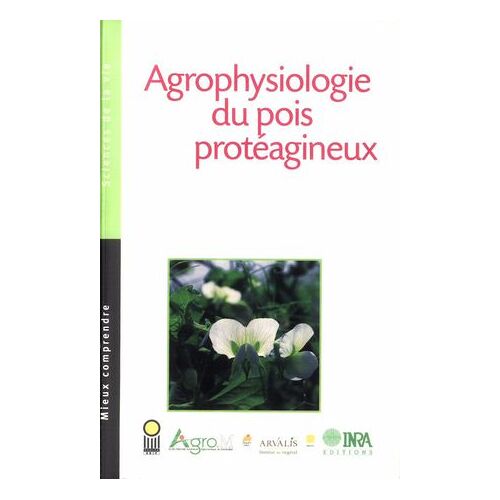 Agrophysiologie Du Pois Protéagineux