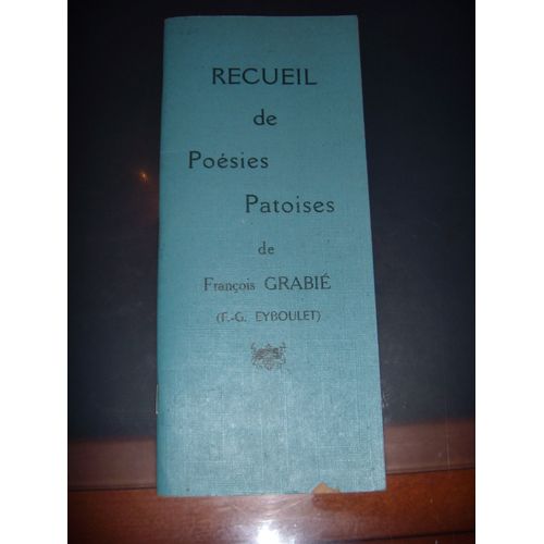 Corrèze, Ussel: Catalan Recueil De Poésies Patoises, Grabié Eyboulet