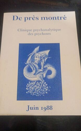 De Près Montré Clinique Psychanalytique Des Psychoses
