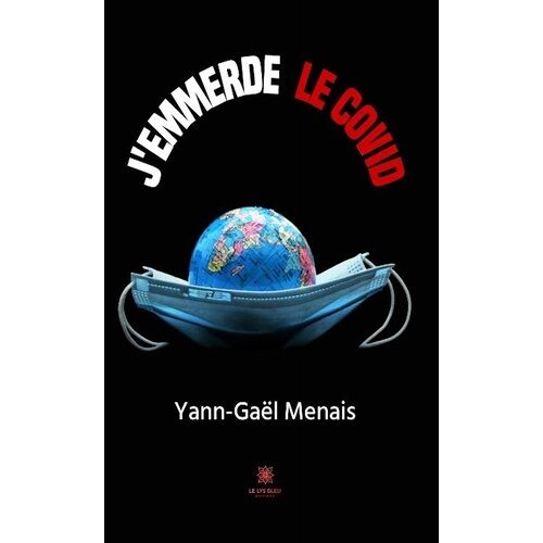 J'emmerde Le Covid