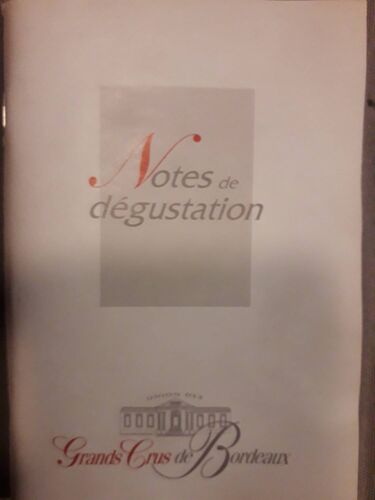 Notes De Dégustation - Union Des Grands Crus De Bordeaux ( Petit Livret De 88 Pages À Remplir )