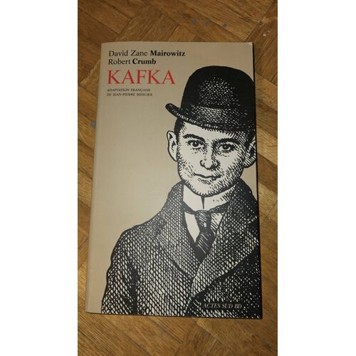 Kafka David Zane Mairowitz Robert Crumb Chez Acteur Sud Bd