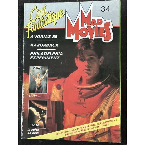 Ciné Fantastique Mad Movies N° 34 - 1985 - Avoriaz 85 Razorback Philadelphia Experiment Dune 2010