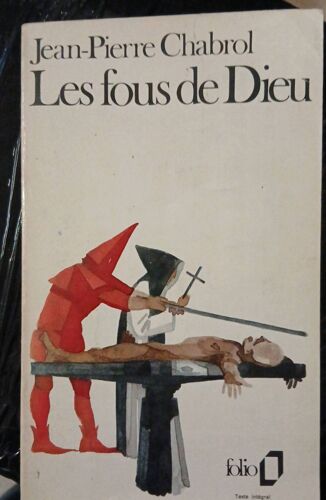 Jean Pierre Chabrol - Les Fous De Dieu