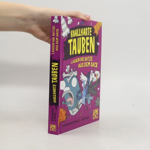 Knallharte Tauben Lassen Die Katze Aus Dem Sack (Band 5)
