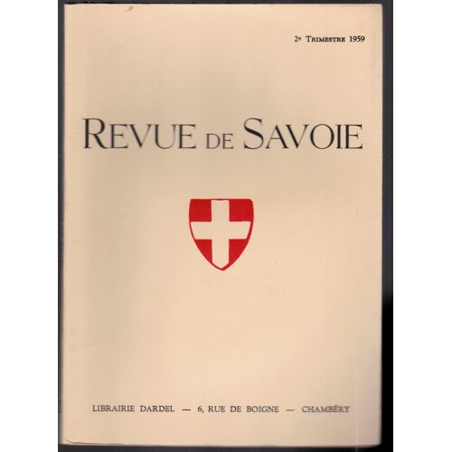 Revue De Savoie 2e Tri 1959 Librairie Dardel
