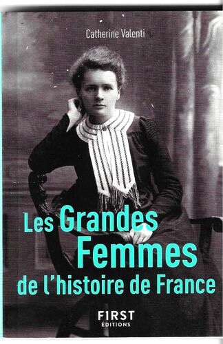 Les Grandes Femmes De L Histoire De France