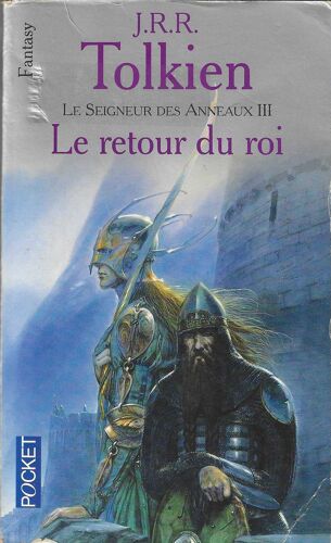 J.R.R. Tolkien "Le Seigneur Des Anneaux Iii - Le Retour Du Roi" Livre De Poche - Pocket - Fantasy - Christian Bourgeois - 1966/1972
