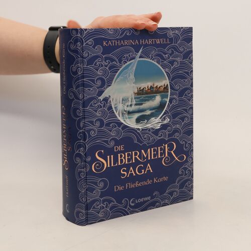 Die Silbermeer-Saga (Band 2) - Die Fließende Karte