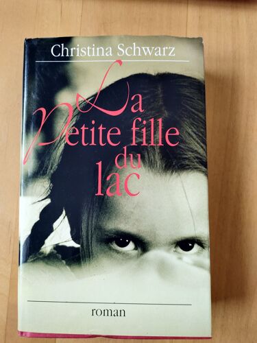 La Petite Fille Du Lac Christina Schwarz
