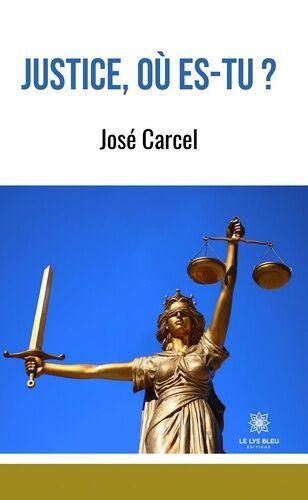 Justice, Où Es-Tu ?