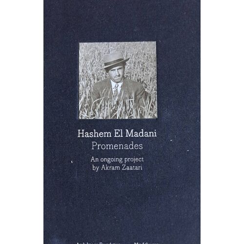 Hashem El Madani Promenades An Ongoing Project By Akram Zaatari