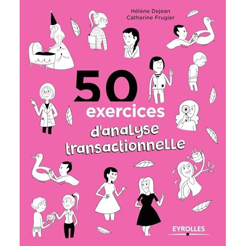 50 Exercices D'Analyse Transactionnelle