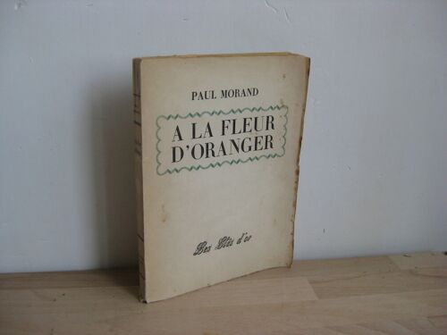 A La Fleur D'Oranger. [Suivi De] Le Locataire - Le Bazar De La Charité