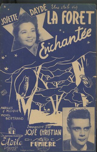 Michel Bertrand José Christian Josette Daydé La Forêt Enchantée
