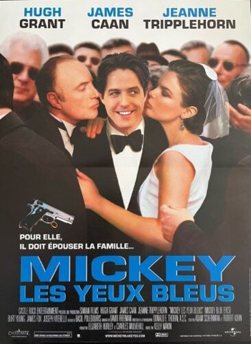 Mickey Les Yeux Bleus - Affiche Originale De Cinéma - Format 40x60 - De Kelly Makin Avec Hugh Grant, James Fox, James Caan - Année 1999