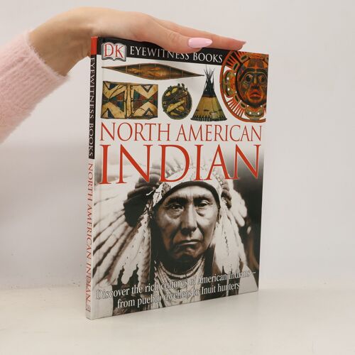 Dk Eyewitness Books: North American Indian