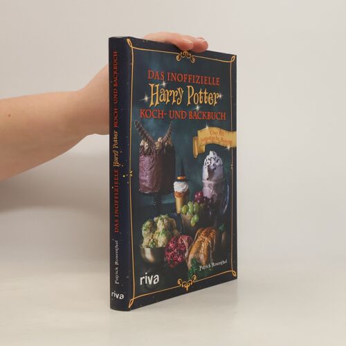 Das Inoffizielle Harry-Potter-Koch- Und Backbuch